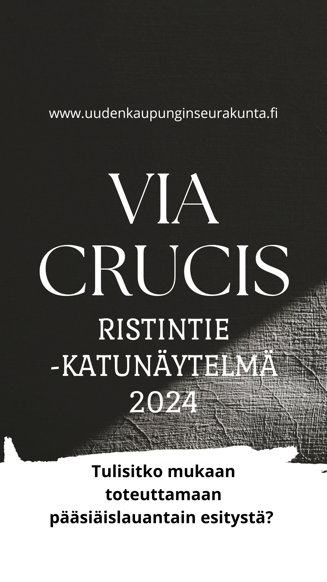 mustalla pohjalla teksti: Via Crucis Uusikaupunki 2024