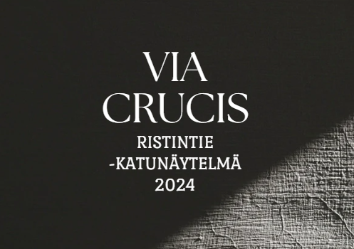 Musta tausta. Teksti: Via Crucis