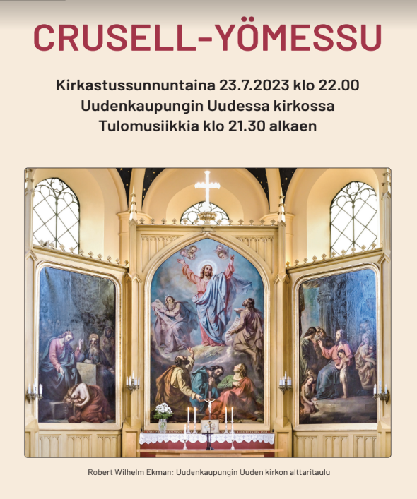 Crusell-yömessun mainosjuliste, kuva Uudenkaupungin Uuden kirkon alttaritaulusta, jossa keskellä Jeesus kir...